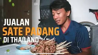 Jualan Sate Padang di Thailand