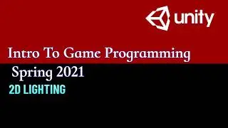Building a Simpler 2D RPG Shooter in Unity : 2D Lighting Basics : Universal Render Pipeline