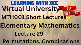 MTH001 Elementary Mathematics Short lectures of lecture 29 Virtual University of Pakistan