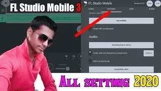 FL studio mobile tutorial 2020 | how to FL studio mobile all setting | AK FL MOBILE