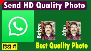 WhatsApp send best quality/HD photos