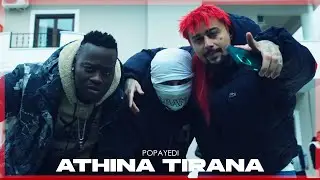 Popayedi - Athina Tirana (Official Music Video)