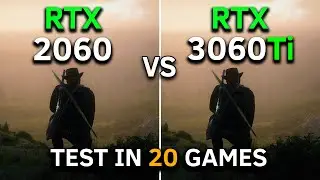 RTX 2060 vs RTX 3060 Ti | Test In 20 Games at 1080p | 2024