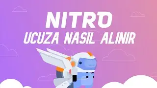 Ucuza Nitro Alma Discord Nitro