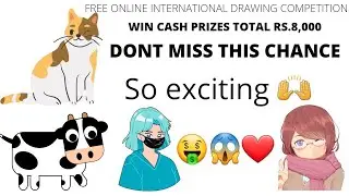Free Online International Drawing Competition 2021/Arthub Academy/Win Hube Cash Awards/🏆✅🥇😱🤗🥰😍😊😃🤑🤑🎁