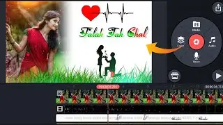 Love💕 Status Video Editing in Kinemaster | Kinemaster whatsapp status video Editing