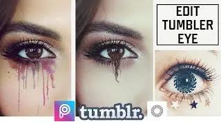 TUMBLR EFFECTS YOU CAN DO WITH PICSART APP | TUMBLR EYE EDITS