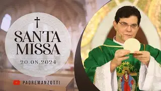 SANTA MISSA AO VIVO | 20/08/2024 | 