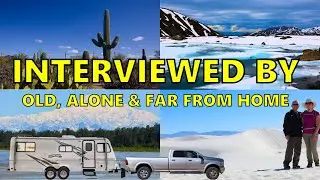 Interviewed by OLD, ALONE & FAR FROM HOME