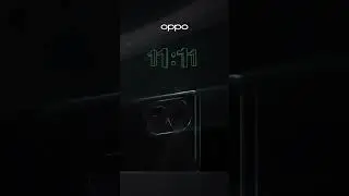 La Fórmula OPPO para el 11:11 👉 Desea, Captura, Comparte 😎
