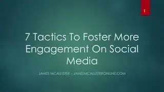 7 Ways To Foster More Engagement On Social Media