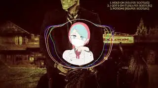 SLANDER & Said The Sky - Potions (REAPER Bootleg)