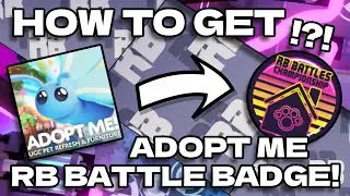 How To Get RB Battles Badge In Adopt Me! | Roblox