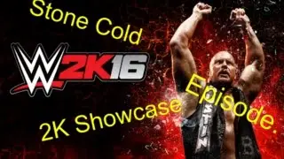 WWE 2K16 Stone Cold Showcase Walkthrough EP. 01