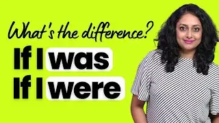 Conditional Sentences - If I was VS If I Were - English Grammar Tips - 'If Clauses'  