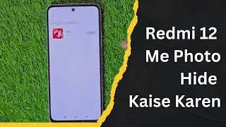 Redmi 12 Me Photo Hide Kaise Kare? | How to Hide Photos in Redmi 12?