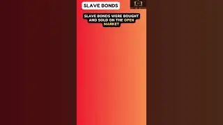 Slave Bonds#history #slavery
