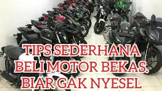 tips beli motor bekas || Apa yang harus diperhatikan saat beli motor bekas