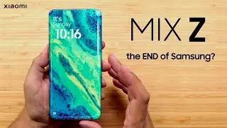 Xiaomi MIX Z - the END of Samsung?