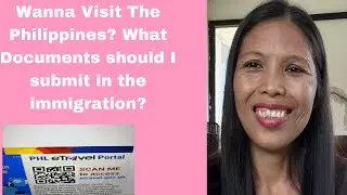 What Documents Do I Need to Show To The Philippines Immigration?