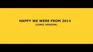 HAPPY-We were from 2014 (comic version)