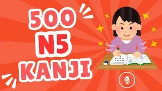JLPT N5 500 KANJI READING PRACTICE TEST 2025
