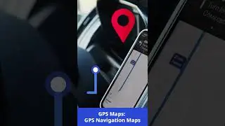 GPS Maps: Get GPS Navigation Maps