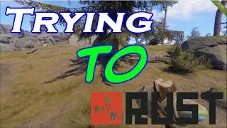 Trying To Rust