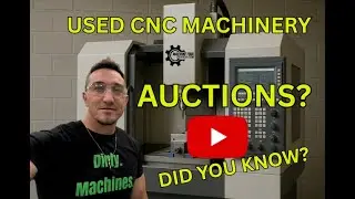 USED CNC MACHINES: AUCTIONS & HOW TO BUY CHEAP!! 