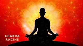 Musique d'activation du Chakra RACINE 1/7 | Muladhara | Son tibétain | Chakra musique méditation