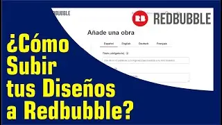 #Redbubble - Gana Dinero Vendiendo Camisetas Totalmente GRATIS ¿Cómo Subir Diseños a #Redbubble?