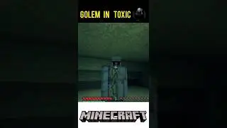 Golem in Toxic "Wait for it " 💪 #minecraft # #shorts #viral  #mythpat #technogamerz #gamerfleet