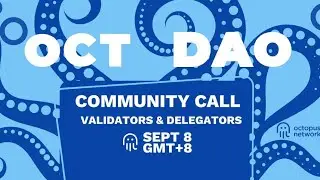 Octopus Network — ежемесячный вызов сообщества — Octopus DAO