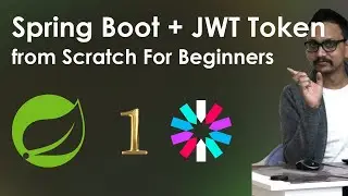 1. Learn Spring Boot and JWT Token from Scratch: A Beginner's Tutorial