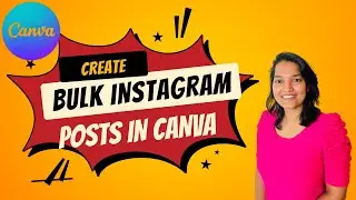 How to Create Instagram Posts in Bulk with Canva | Create Bulk Instagram Content in Minutes
