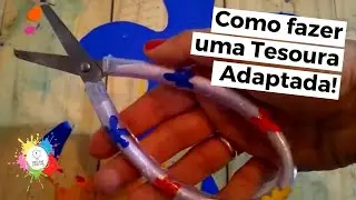 Como fazer uma Tesoura Adaptada para Inclusão/ Adapted scissors!!