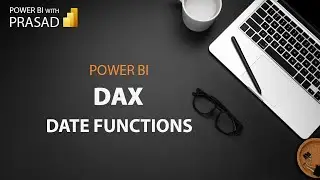 power bi ||dax ||date functions)