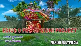 Bindiya Chamakne Lagi EDIUS 9 PRO 3D VIDHI PROJECT