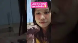 CARA MENIKMATI HIDUP ALA AKU⁉️😁 dari pd sibuk julid sm org lain🥰 betul apa betuulll❓️#shorts #viral