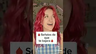 🩸 Señales de que te bajara 🩸 #aesthetic #viral #shortsviral #boris