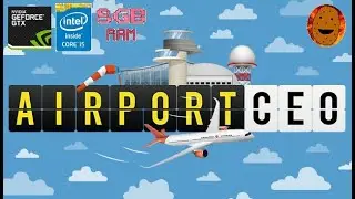 Airport CEO Gameplay - Perfect game for low end PC