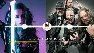Metallica и Zivert  - Life (Cover AI 2024)