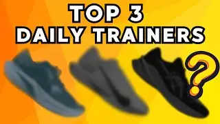 My Top 3 Daily Running Shoes (Trainers) of 2024