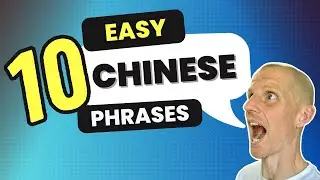 Top 10 EASIEST Beginner Chinese Phrases (Super Useful!)
