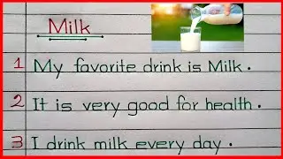 10 /20 lines on Milk || Essay/Paragraph writing on Milk || Milk Information || Milk Details