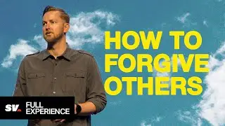 How to Forgive Others (Full Experience) | Robert Watson | Sun Valley Community Church