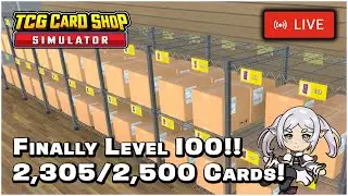 LIVE! - FINALLY LEVEL 100!! (No Mods) - TCG Card Shop Simulator