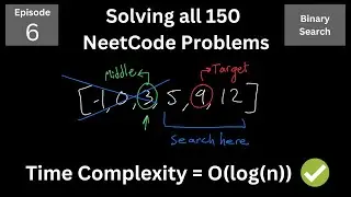 BINARY SEARCH from scratch! | Solving All 150 NeetCode Problems | Episode 6 - Binary Search