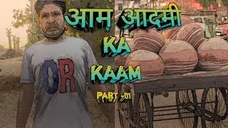 'AAM AADMI KA KAAM'|| a motivation video by fpp vlogs