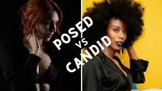 Posed Verses Candid Shots - Photography 101